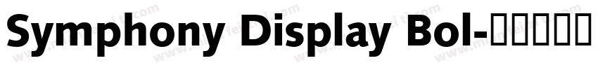 Symphony Display Bol字体转换
